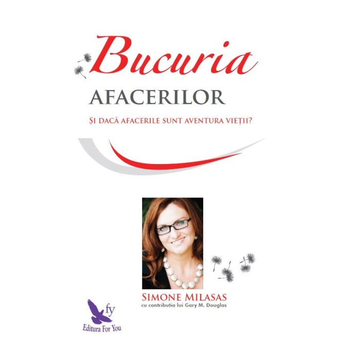 Bucuria afacerilor – Simone Milasas