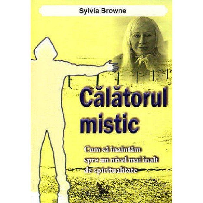 Călătorul mistic – Sylvia Browne