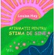 Afirmații pentru stima de sine - Louise Hay - Set carte + cartoline