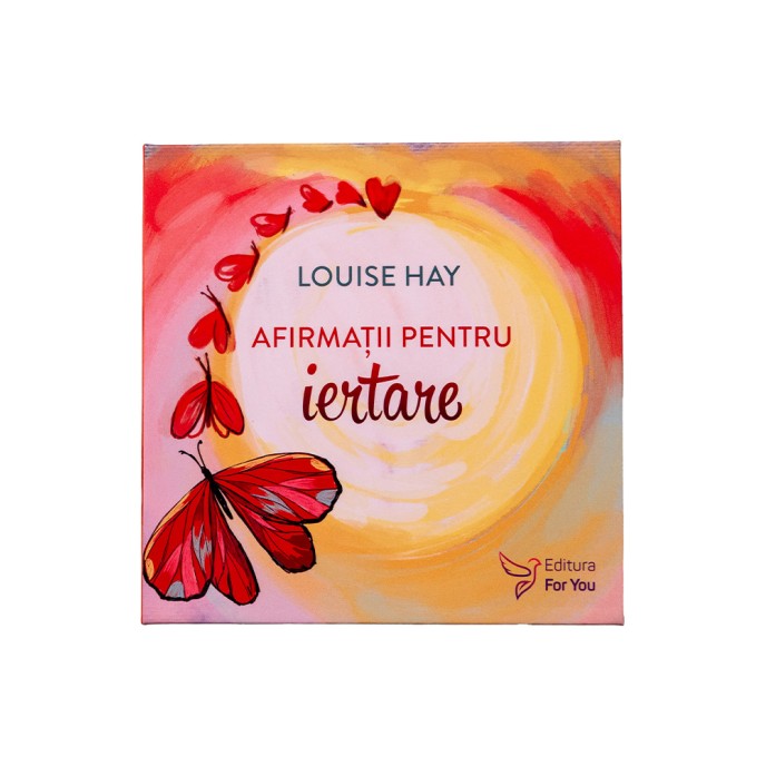 Afirmații pentru iertare - Louise Hay - Set carte + cartoline Afirmații pentru iertare - Louise Hay - Set carte + cartoline