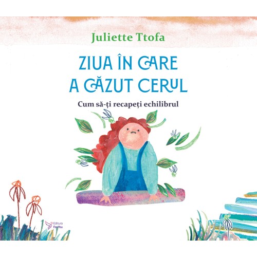 Ziua in care a cazut cerul - Juliette Ttofa