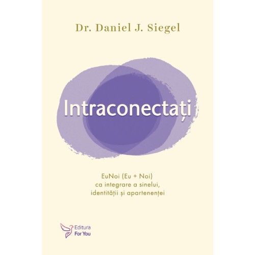 Intraconectati - Dr. Daniel J. Siegel