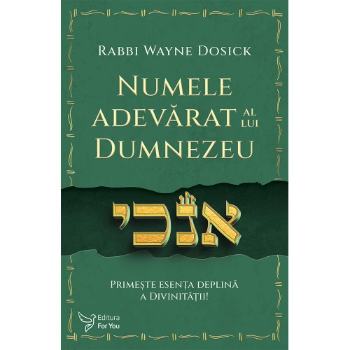 Numele adevarat al lui Dumnezeu - Rabbi Wayne Dosick