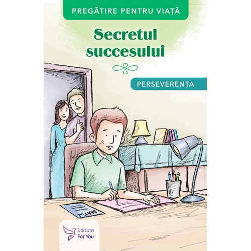 Secretul succesului. Perseverenta