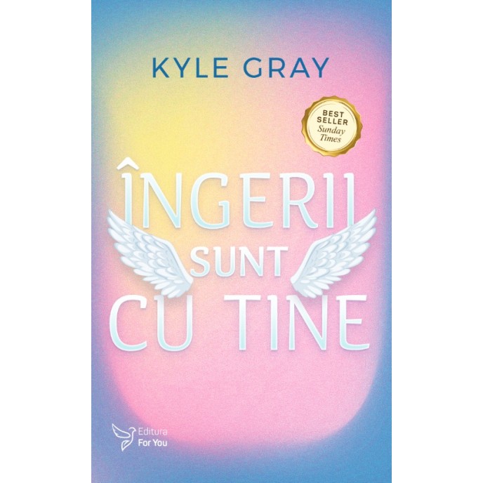 Îngerii sunt cu tine - Kyle Gray (carte în curs de apariție)