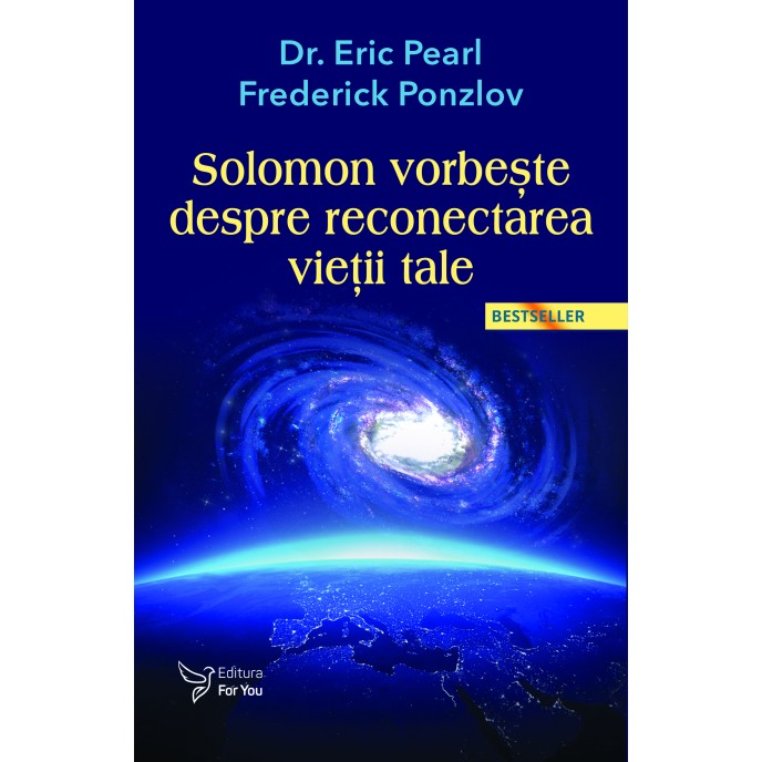 Solomon vorbește despre reconectarea vieții tale – Dr. Eric Pearl 