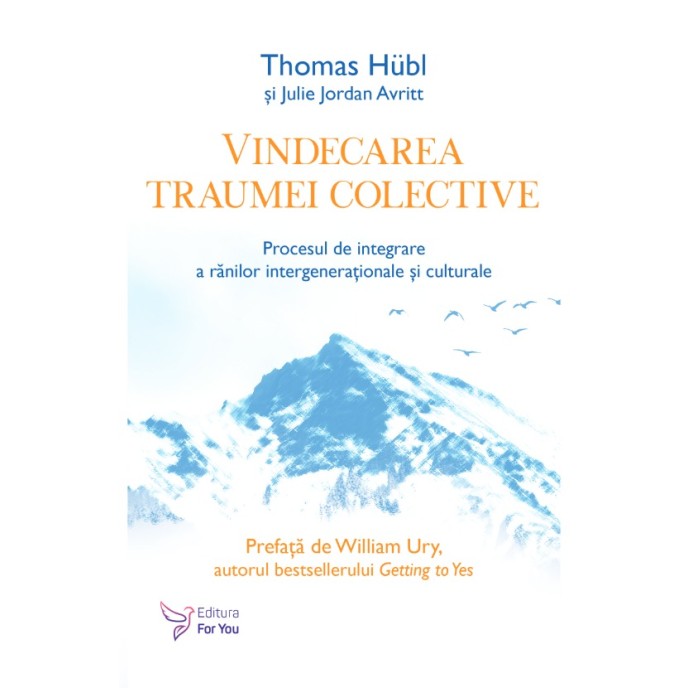 Vindecarea traumei colective - Thomas Hübl, Julie Jordan Avritt (carte în curs de apariție)