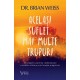 Pachet Brian Weiss