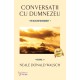 Conversații cu Dumnezeu, 4 volume – Neale Donald Walsch 