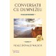 Conversații cu Dumnezeu, 4 volume – Neale Donald Walsch 