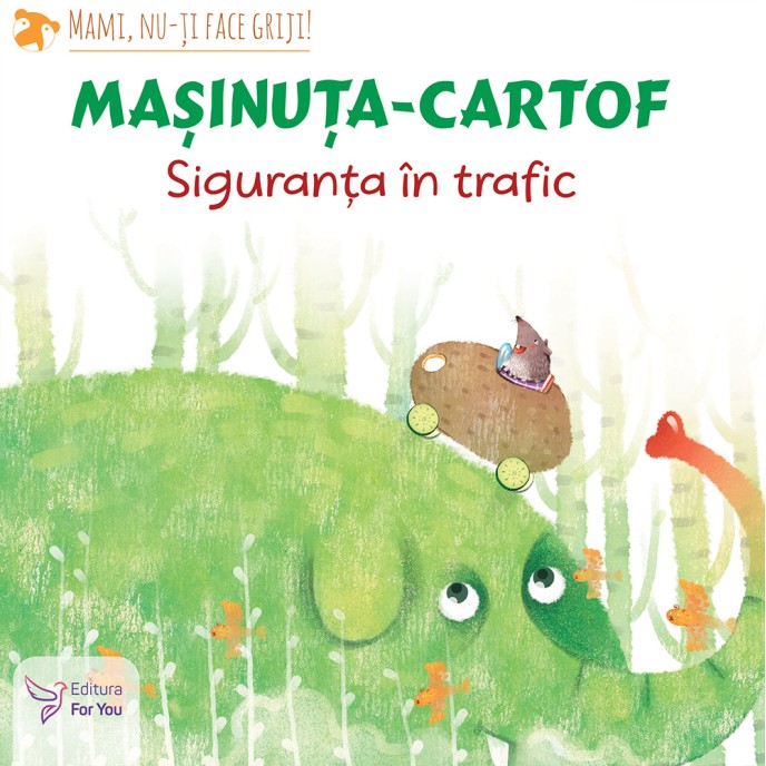 Mașinuța-cartof: siguranța în trafic