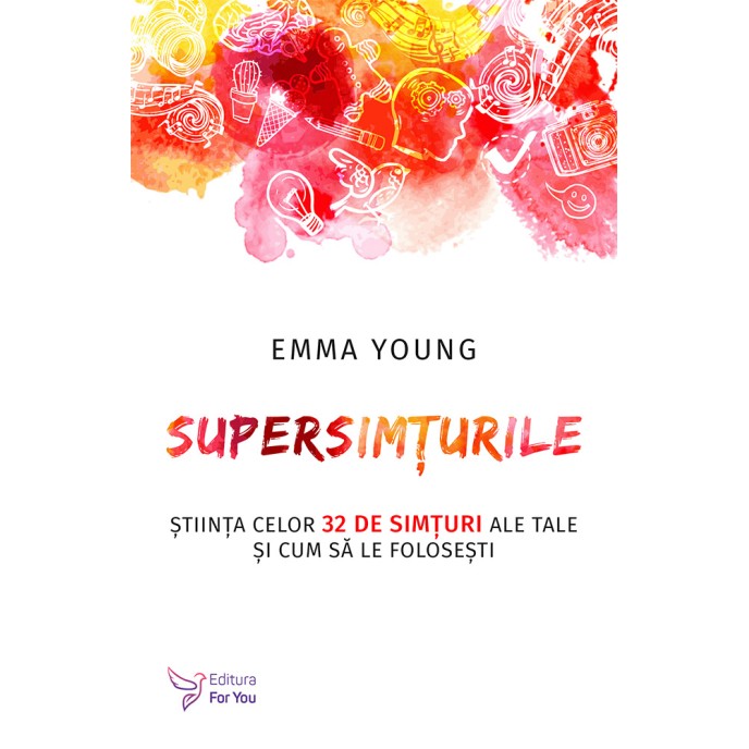 Supersimțurile - Emma Young