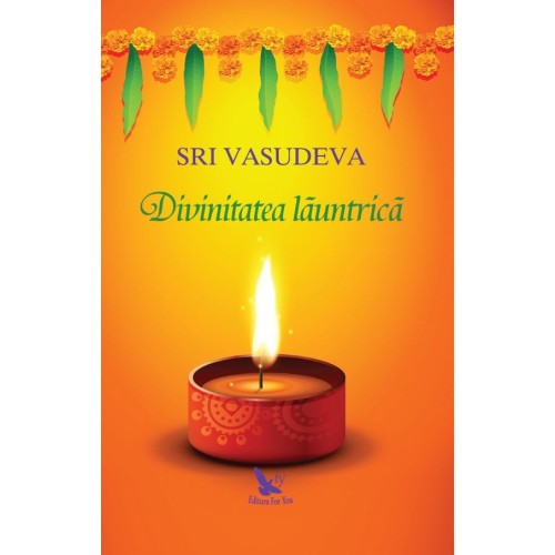 Divinitatea launtrica - Sri Vasudeva