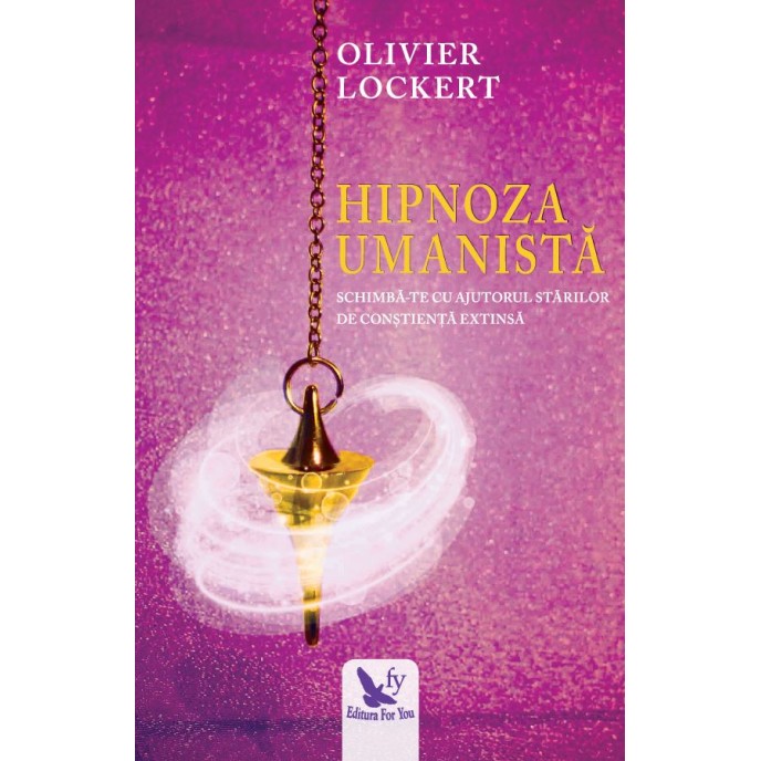 Hipnoza umanistă – Olivier Lockert