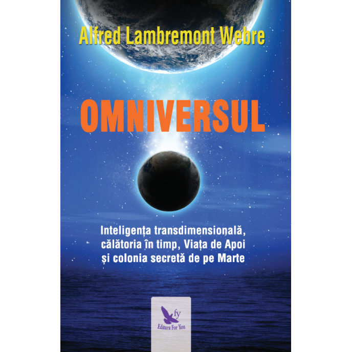 Omniversul – Alfred Lambremont Webre