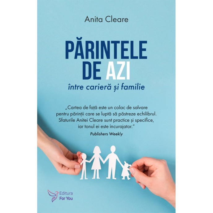 Părintele de azi între carieră și familie – Anita Cleare