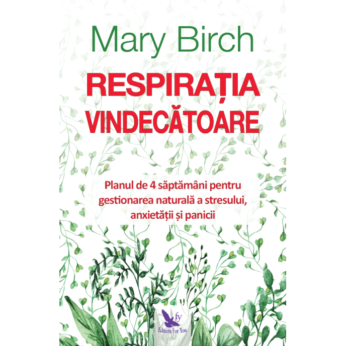 Respirația vindecătoare – Mary Birch