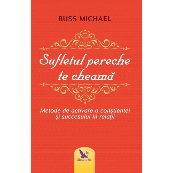 Sufletul pereche te cheamă – Russ Michael