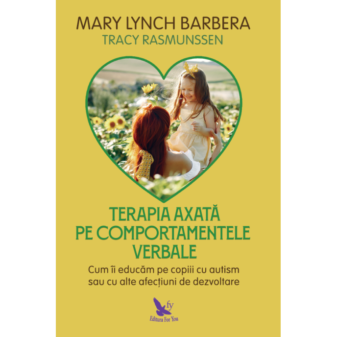 Terapia axată pe comportamentele verbale – Mary Lynch Barbera