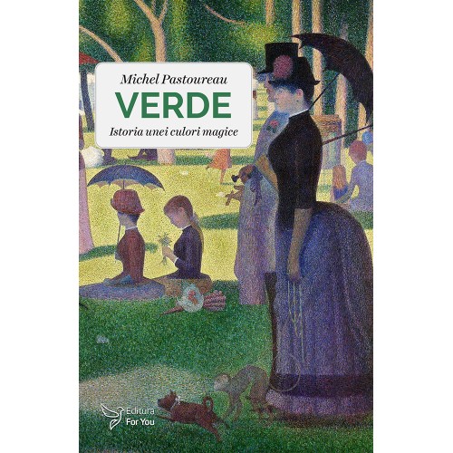 Verde. Istoria unei culori magice - Michel Pastoureau