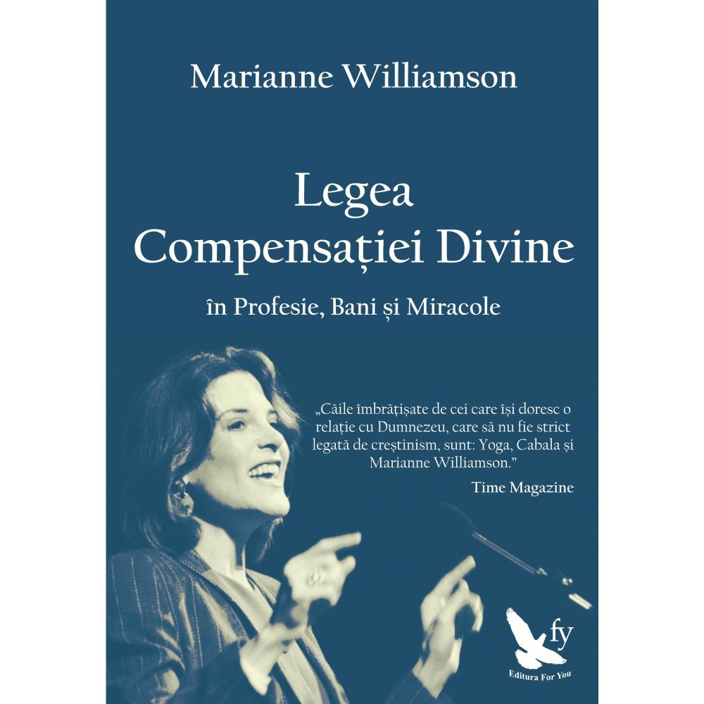 Legea Compensaţiei Divine – Marianne Williamson
