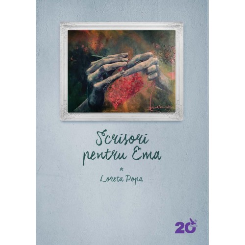 Scrisori pentru Ema – Loreta Popa