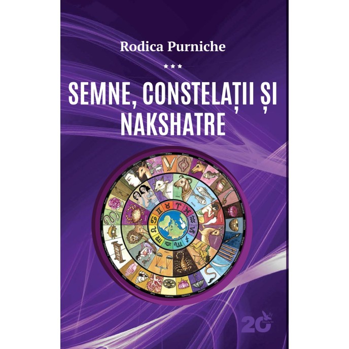 Semne, constelații și Nakshatre – Rodica Purniche