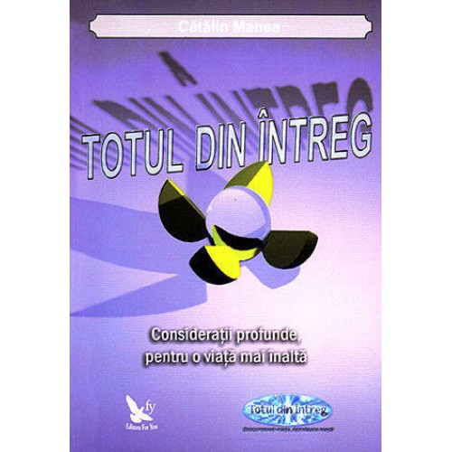 Totul din Întreg – Cătălin Manea