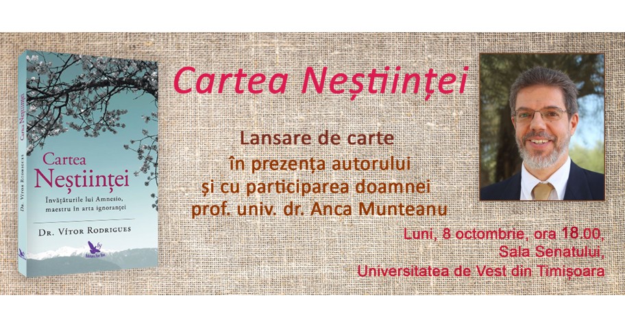 Lansare de carte: „Cartea neștiinței”, de Vítor Rodrigues Lansare de carte: „Cartea neștiinței”, de Vítor Rodrigues