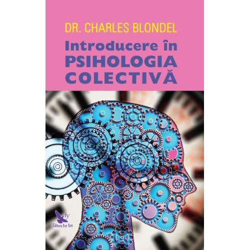 Introducere in psihologia colectiva - Dr. Charles Blondel