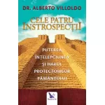 Cele Patru Introspecții – Alberto Villoldo