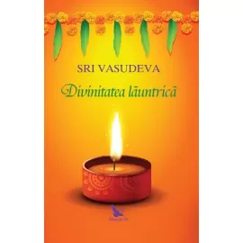 Divinitatea lăuntrică – Sri Vasudeva