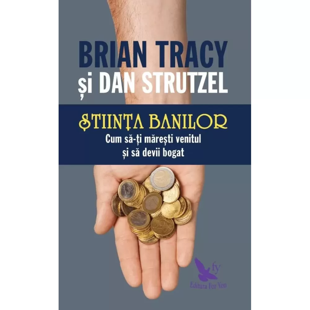 Știința banilor – Brian Tracy, Dan Strutzel