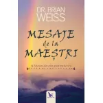 Mesaje de la Maeștri – Dr. Brian Weiss 