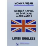 Metodă rapidă de învățare a gramaticii limbii engleze (3 volume) – Monica Vişan