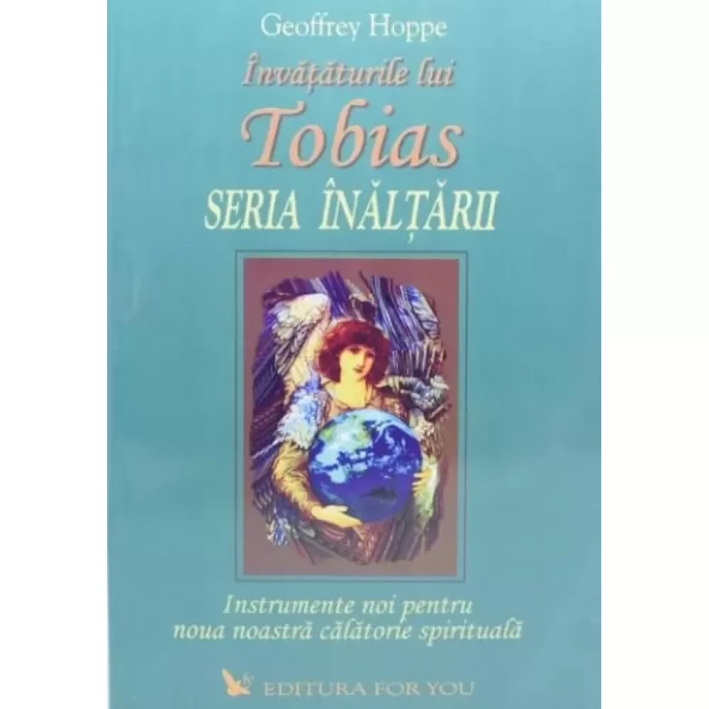 Tobias. Seria Înălțării. Vol. 2 – Geoffrey Hoppe