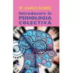 Introducere în psihologia colectivă – Dr. Charles Blondel