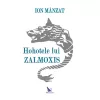 Hohotele lui Zalmoxis – Ion Mânzat