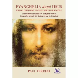 Evanghelia după Iisus – Paul Ferrini