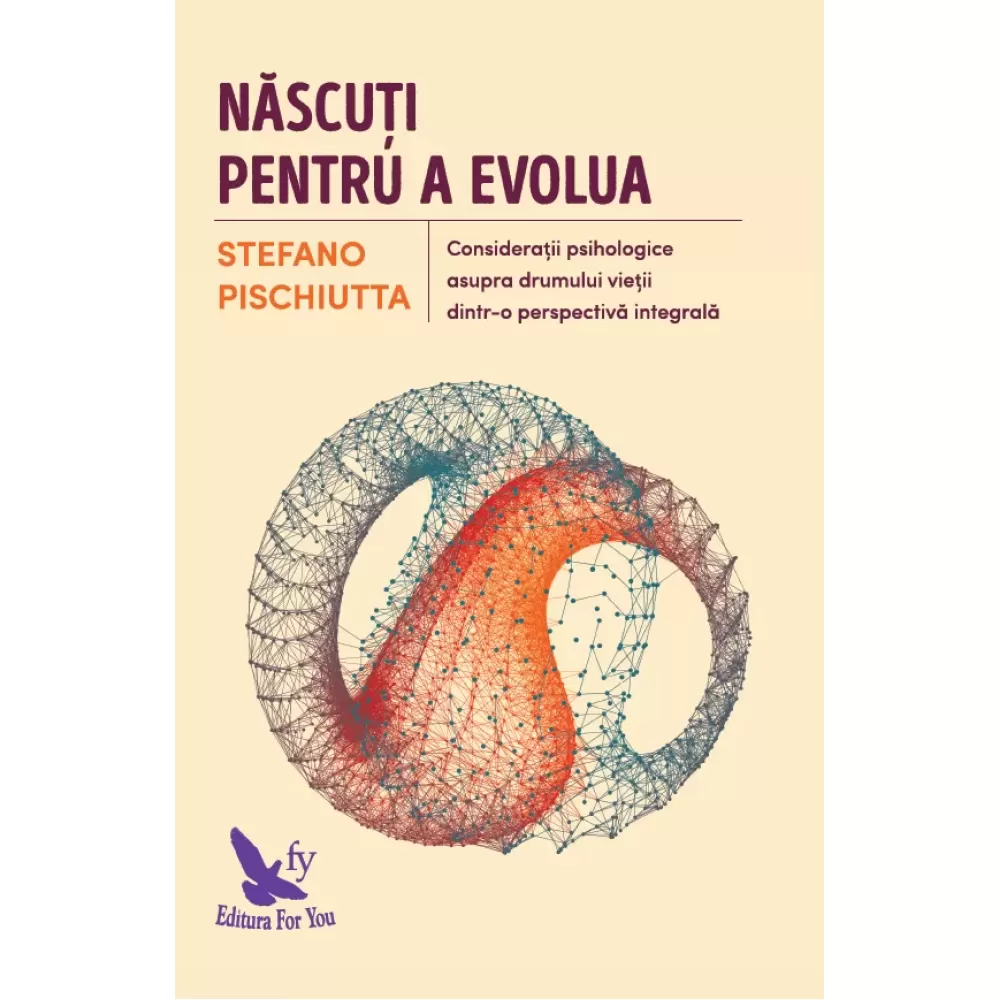 Născuţi pentru a evolua – Stefano Pischiutta