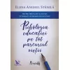 Psihologia educației pe tot parcursul vieții (Ediția a III-a, adăugită și revizuită) – Dr. Elena Anghel Stănilă