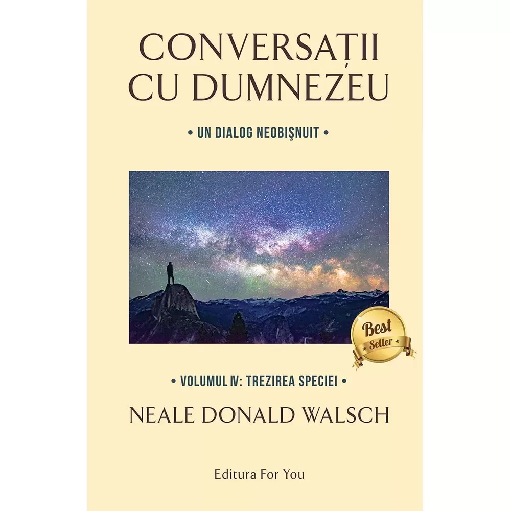 Conversații cu Dumnezeu, vol. 4 – Neale Donald Walsch