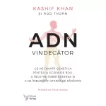 ADN vindecător - Kashif Khan și Rod Thorn (carte în curs de apariție)