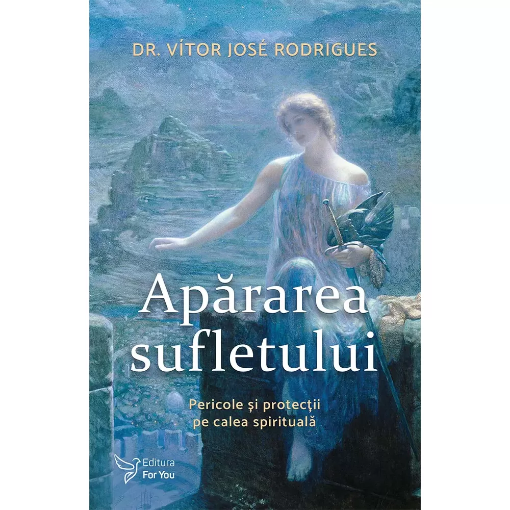 Apărarea sufletului - Dr. Vítor José Rodrigues