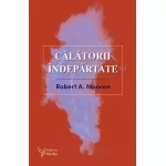 Călătorii îndepărtate - Robert A. Monroe (carte în curs de apariție)