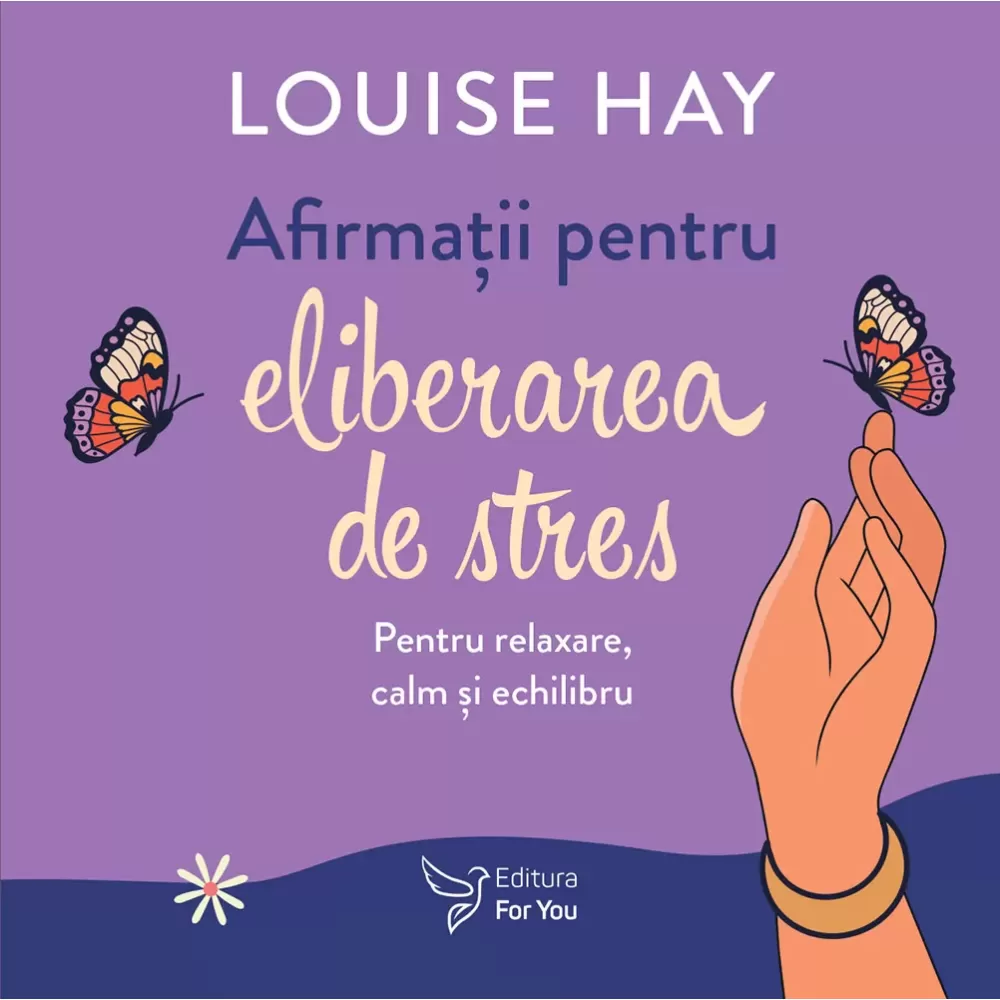 Afirmații pentru eliberarea de stres - Louise Hay - Set carte + cartoline (în curs de apariție)