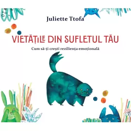 Pachet Reziliența emoțională a copiilor - Juliette Ttofa - Ghid + povești terapeutice (TRANSPORT GRATUIT)