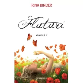 Fluturi, vol. 2 - Irina Binder