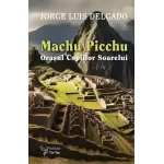 Machu Picchu - Jorge Luis Delgado