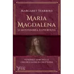 Maria Magdalena și moștenirea ei pierdută - Margaret Starbird 